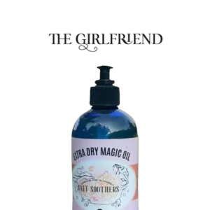 the girlfriend magic oil